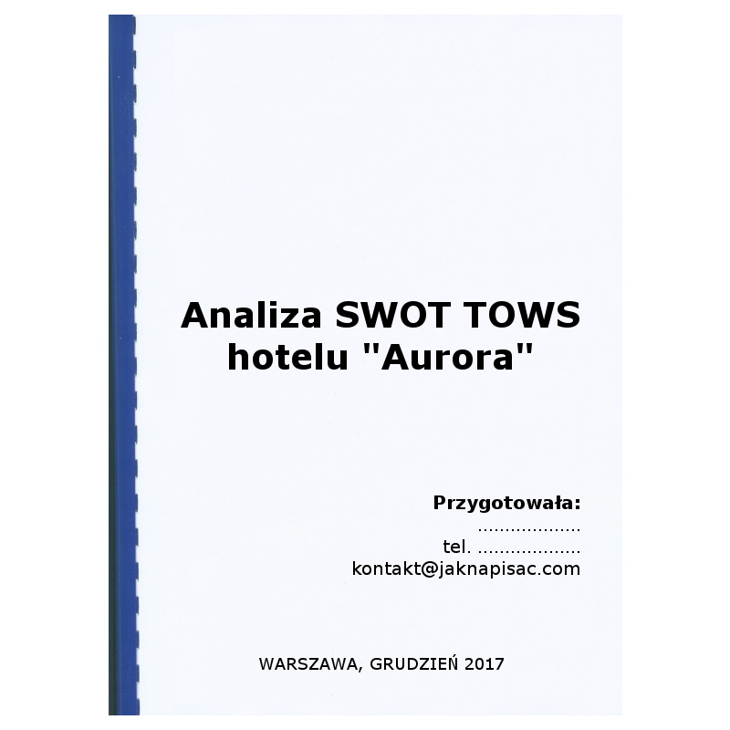 Analiza SWOT TOWS hotelu "Aurora"